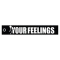 F*ck Your Feelings Flight Keychain