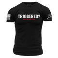 Triggered? T-Shirt - Black