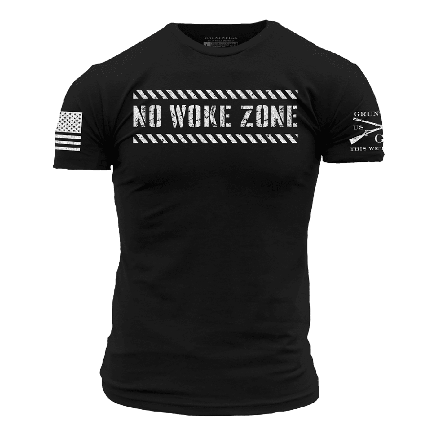 No Woke Zone T-Shirt - Black
